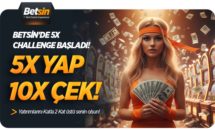 5X Challenge Bonusu