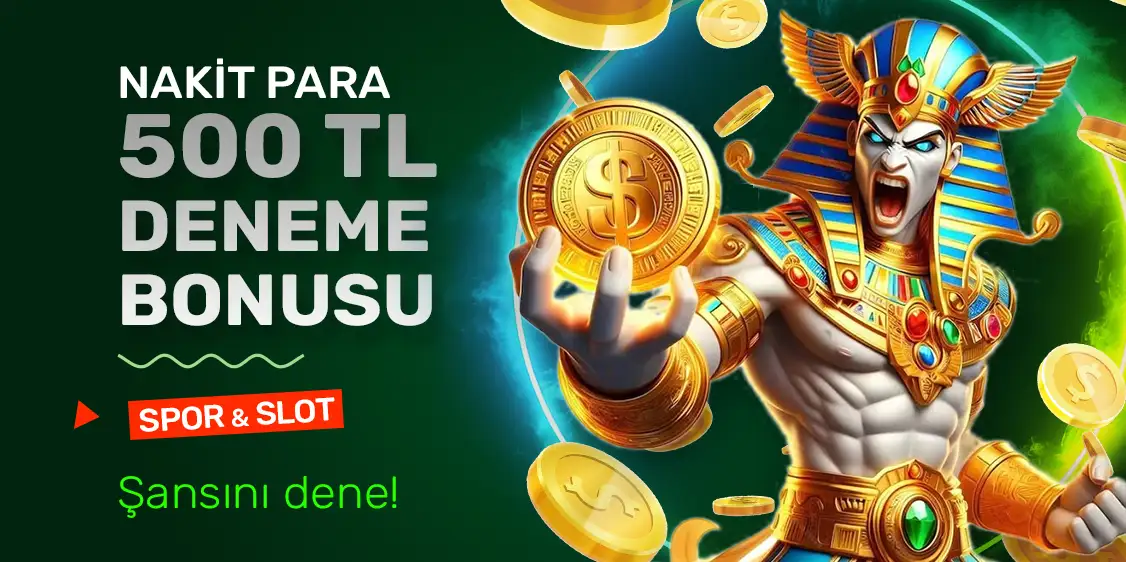 500 TL NAKIT PARA / DENEME BONUSU