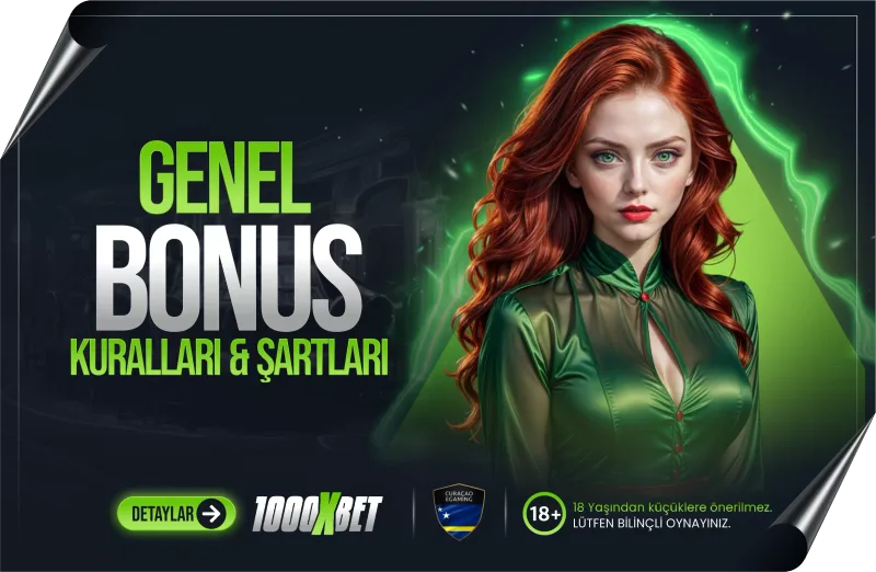 GENEL BONUS KURALLARI VE ŞARTLAR