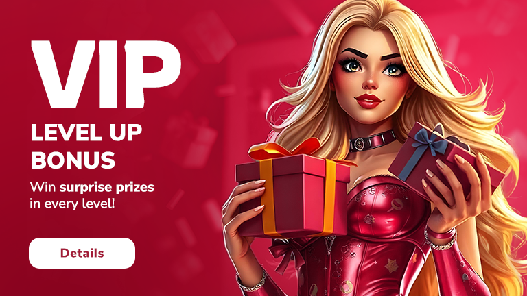 VIP LEVEL UP BONUS