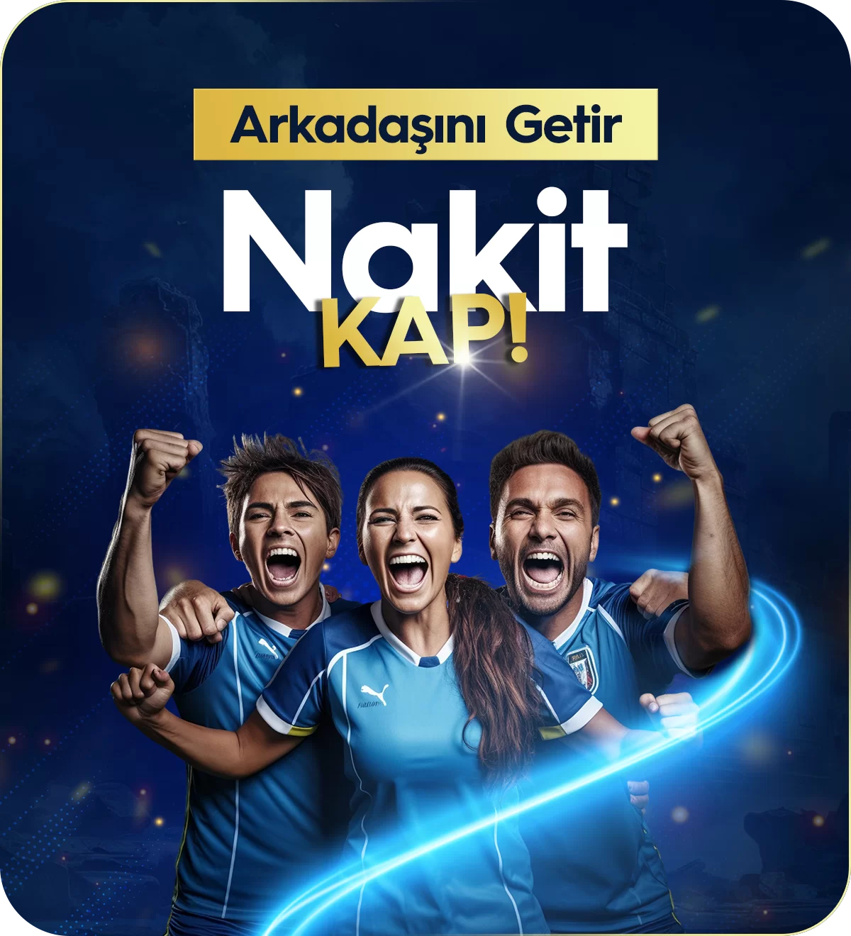 ARKADAŞINI GETIR NAKIT KAP
