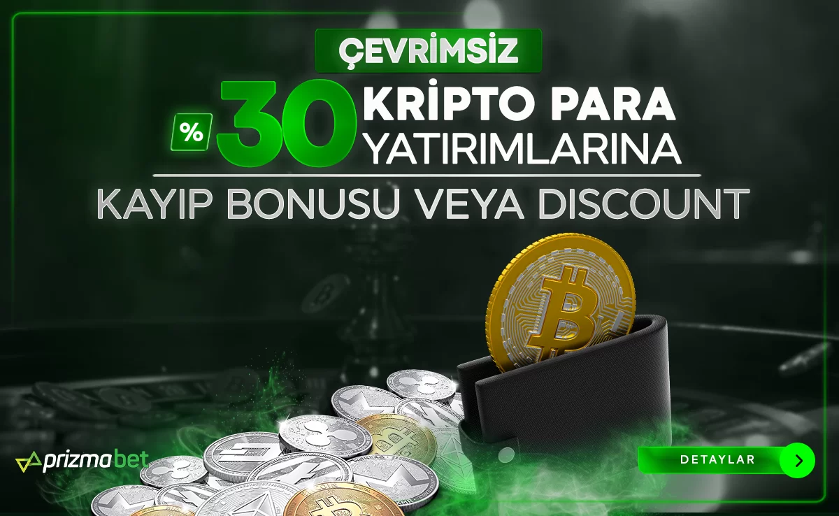 KRİPTO YATIRIMLARINA ÖZEL %30 CASİNO DİSCOUNT VEYA KAYIP BONUSU
