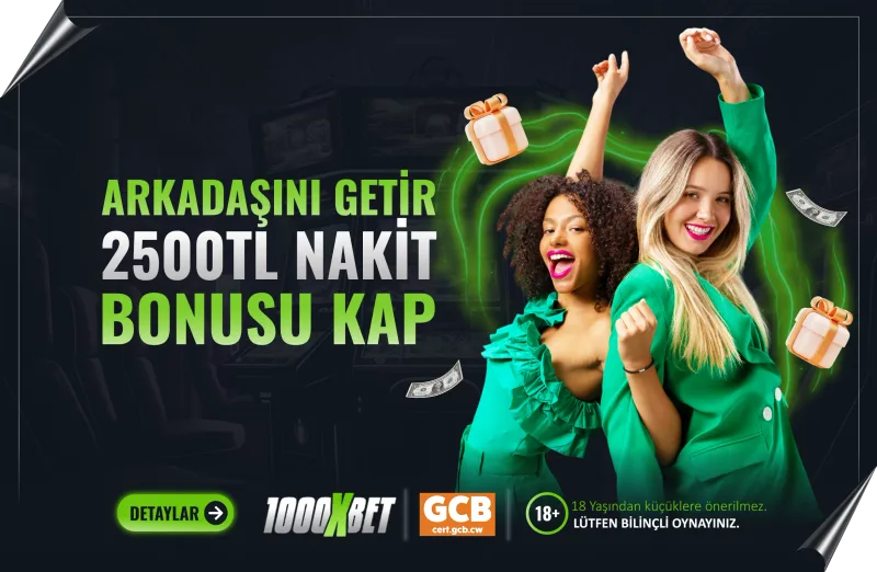 Arkadaşını Getir Nakit Kazan Bonusu!