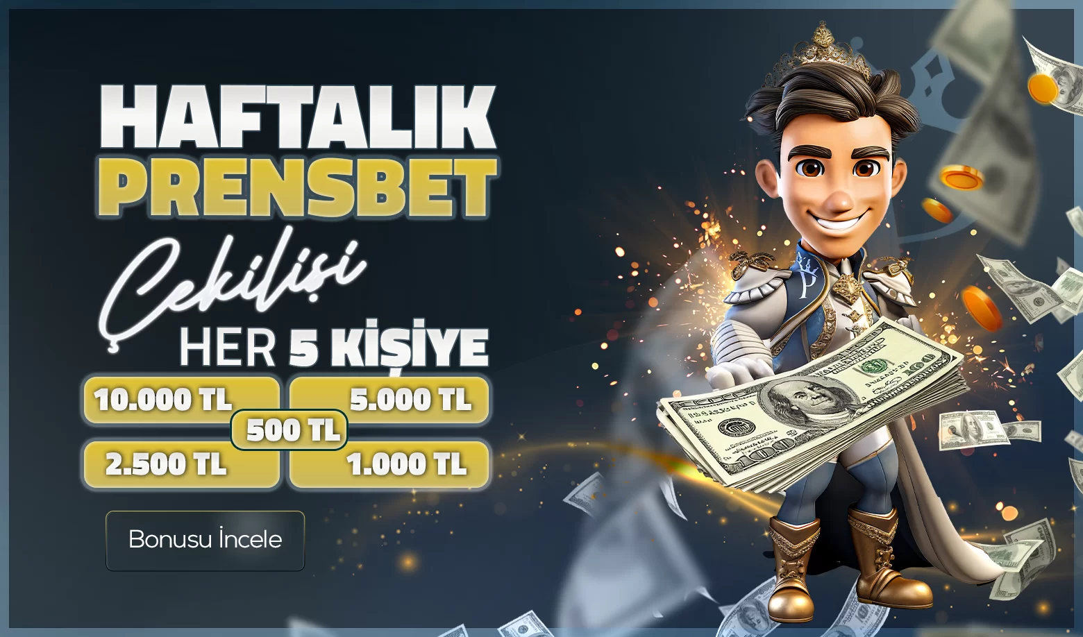 Haftalık Prensbet Çekilişi