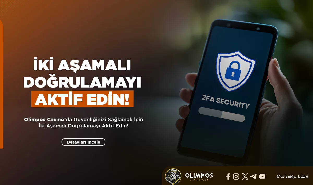İKI AŞAMALI DOĞRULAMA!