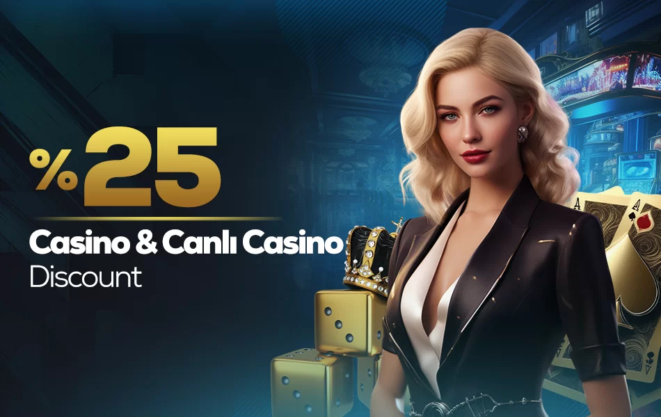 %25 CASİNO & CANLI CASİNO DİSCOUNT